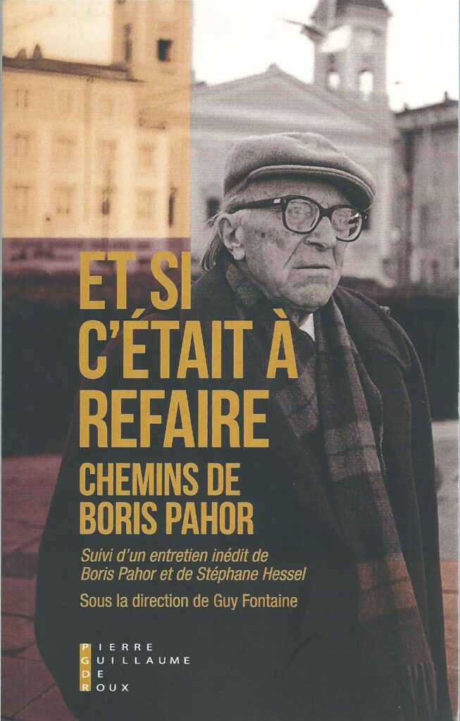 Et si c'était à refaire, chemins de Boris Pahors 1 2018